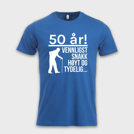 50 år - Vennligst snakk høyt og tydelig... Blå