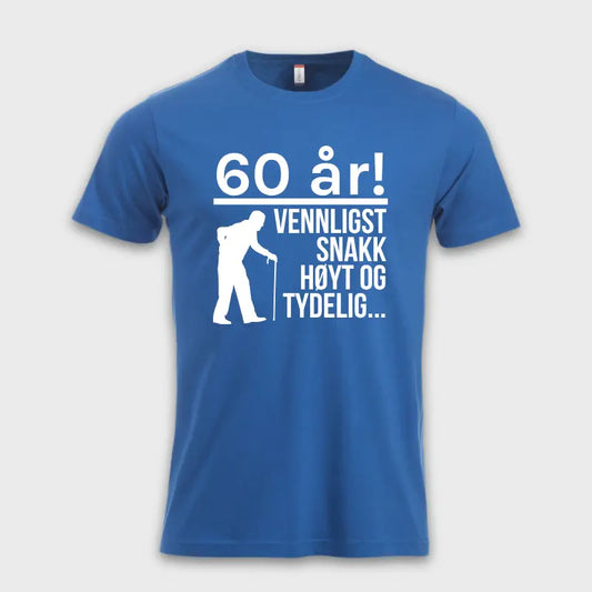 60 år - Vennligst snakk høyt og tydelig... Blå