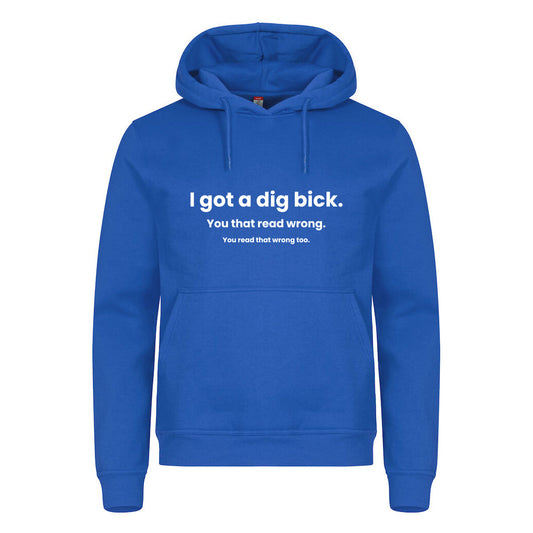 I Got A Dig Bick - hettegenser Blå Foran