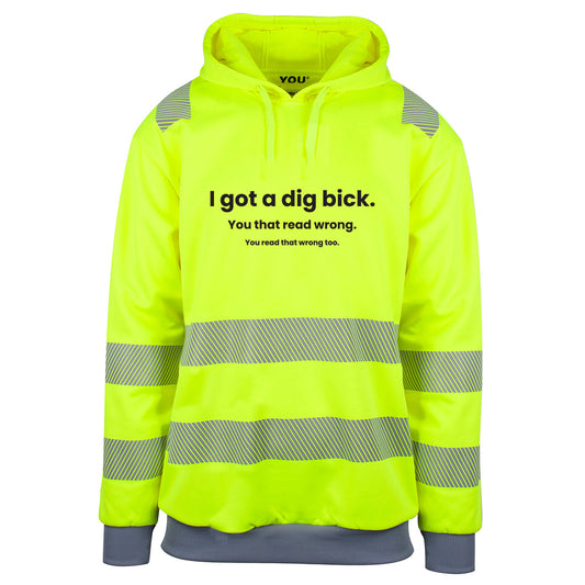 I Got A Dig Bick - Reflexhoodie Foran