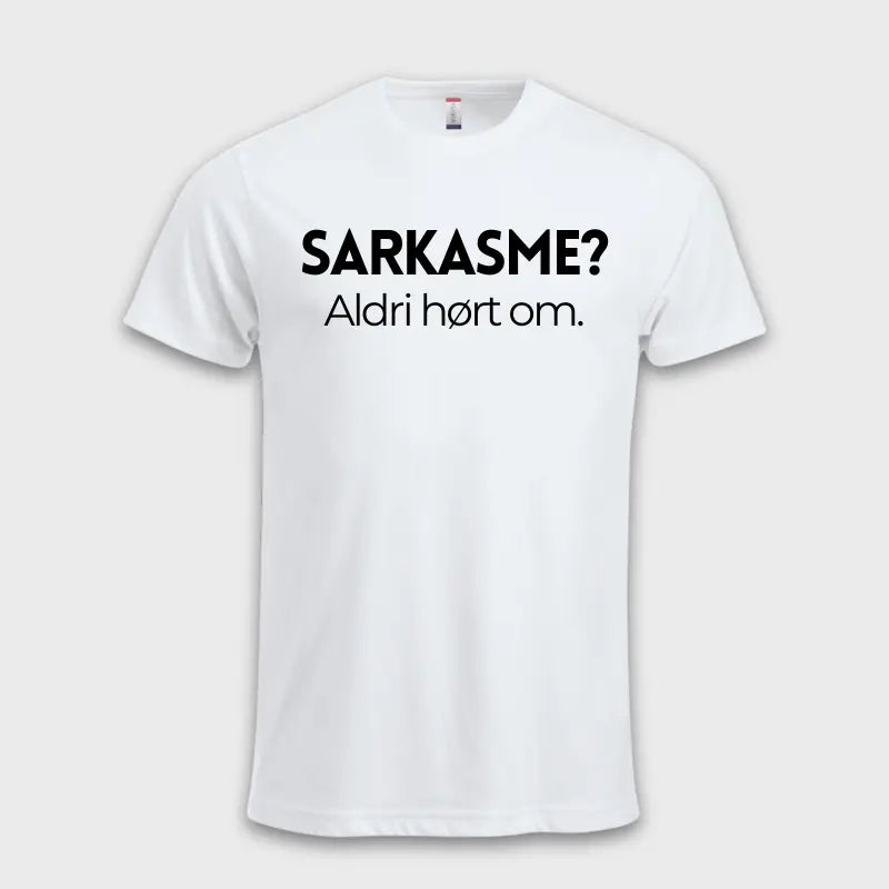 Sarkasme? Aldri hørt om. Hvit